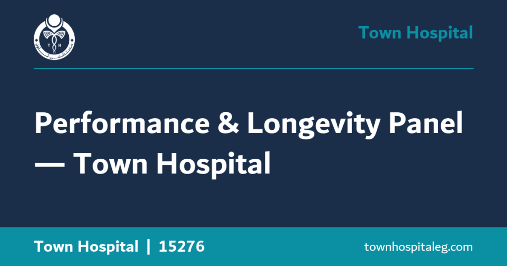 Performance & Longevity Panel — Town Hospital