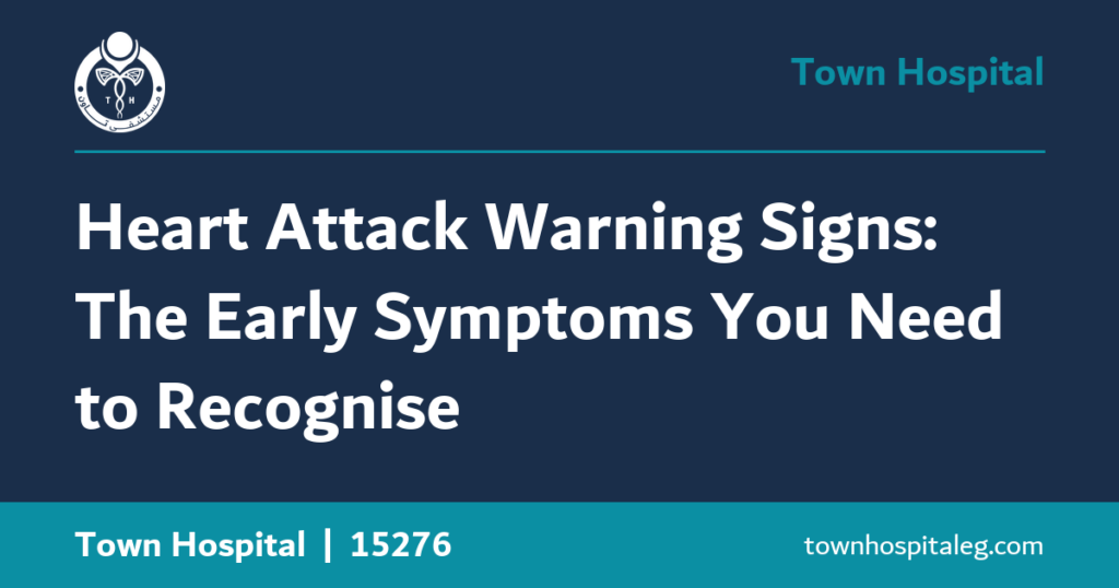 Heart Attack Warning Signs: The Early Symptoms You Need to Recognise